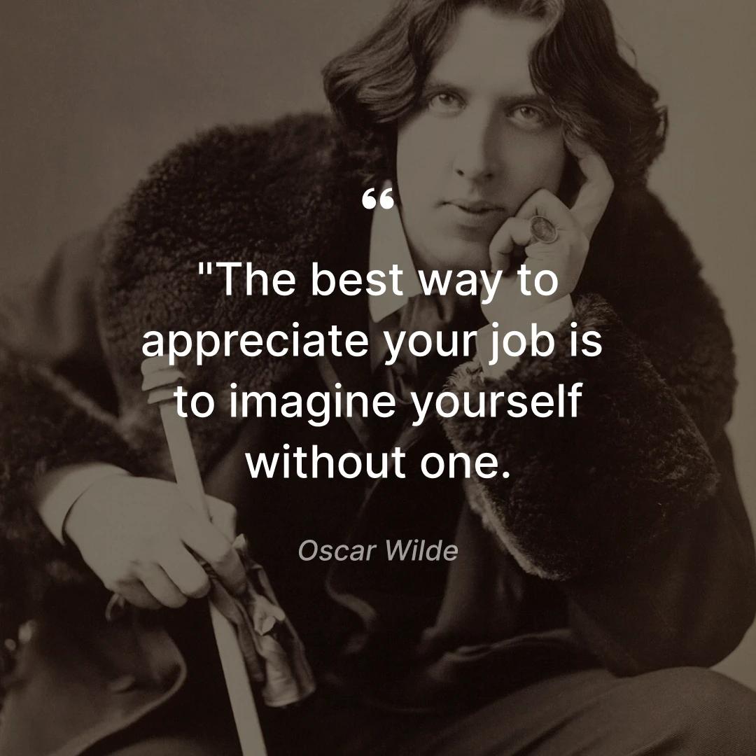 funny work quotes - oscar wilde