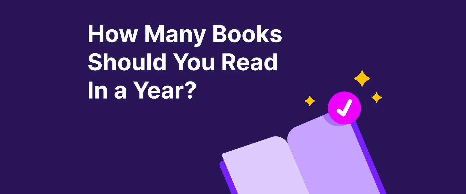 How Many Books Should You Read In a Year