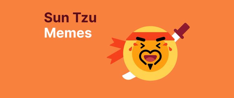 Sun Tzu memes