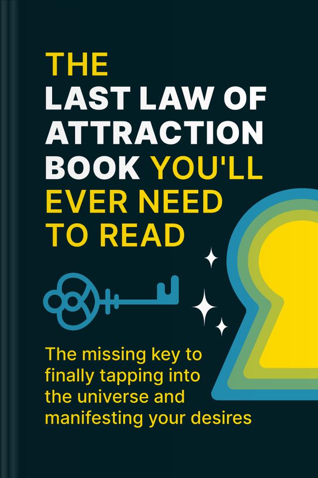 The Last Law of Attraction Book You’ll Ever Need to Read