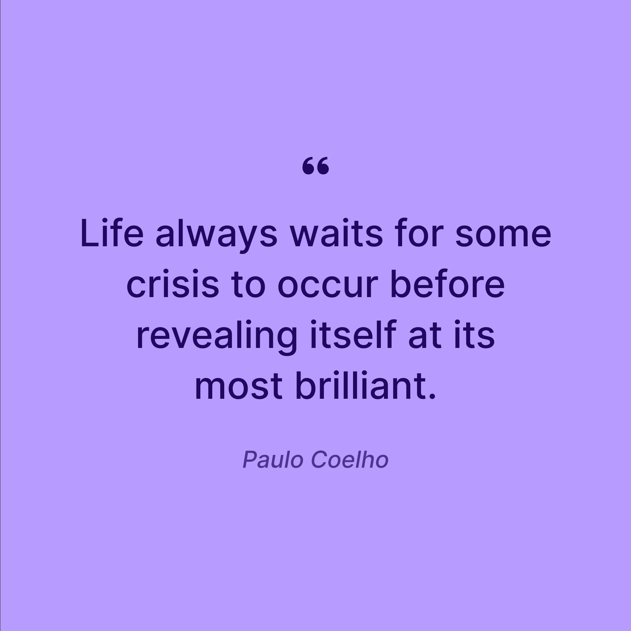 paulo-coelho-thoughts-crisis-quote