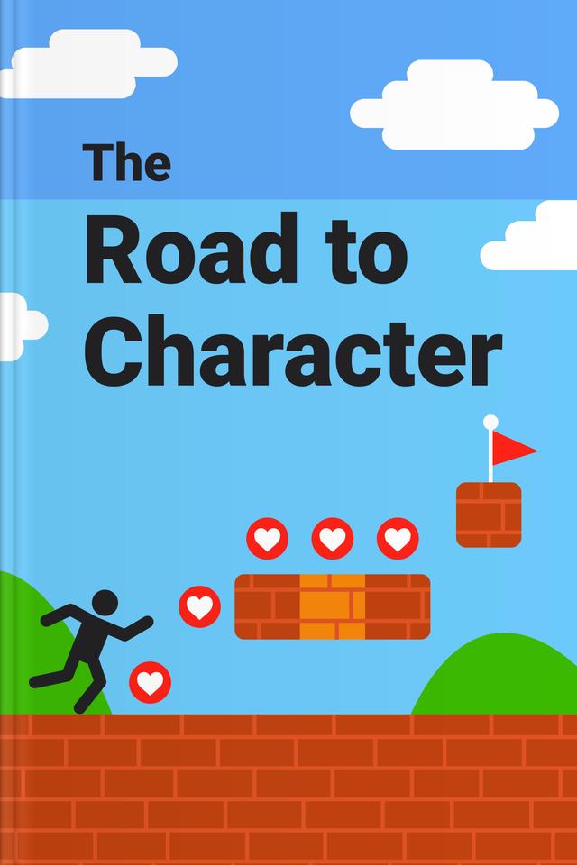 The Road to Character