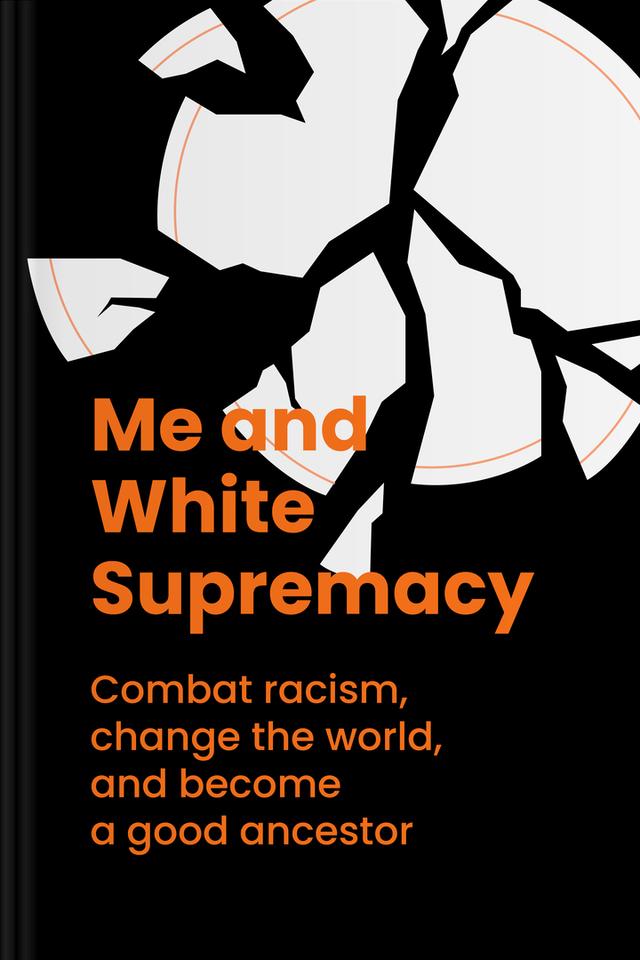 Me and White Supremacy