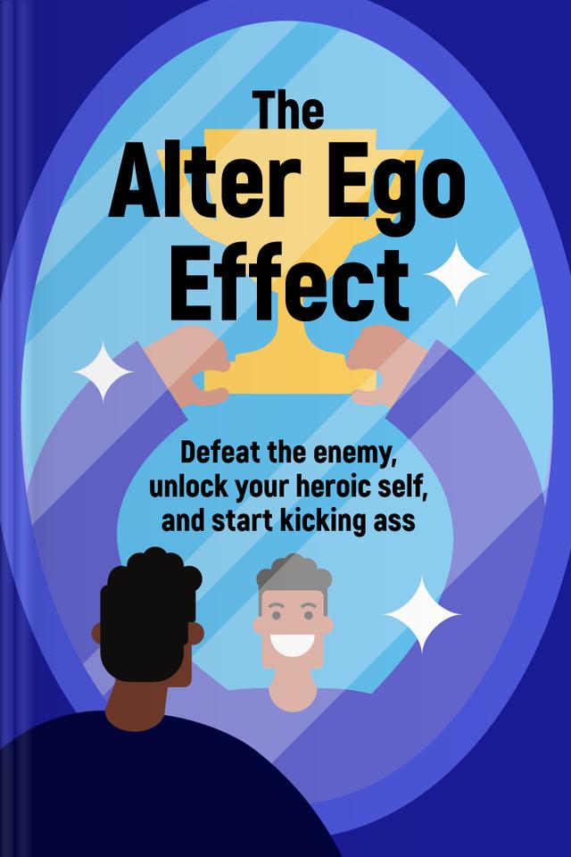 The Alter Ego Effect