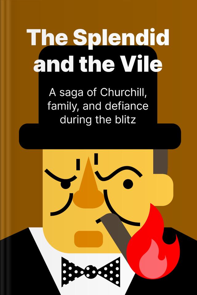The Splendid and the Vile